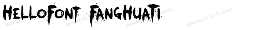 HelloFont FangHuaTi字体转换